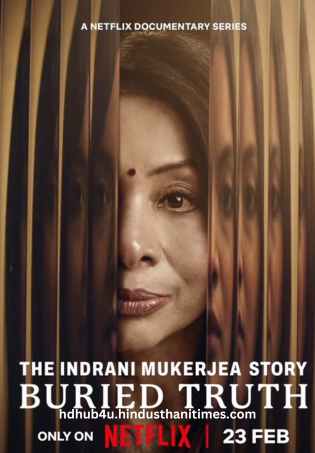 The Indrani Mukerjea Story Buried Truth